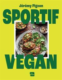 Faire du sport, être vegan