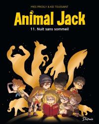 Animal Jack. Vol. 11. Nuit sans sommeil