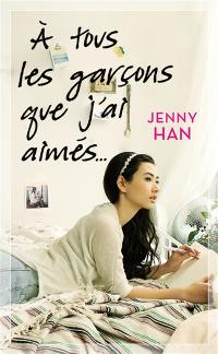 A tous les garçons que j'ai aimés...
