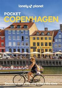 Pocket Copenhagen : discover twice the city in half the time