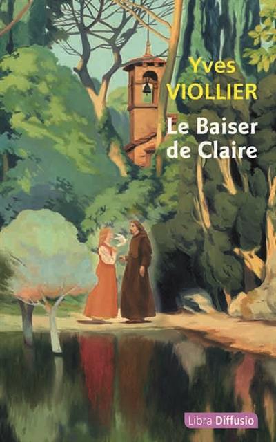 Le baiser de Claire Le baiser de Claire