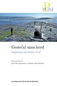 Geste(s) sans bord : expériences des limites en arts