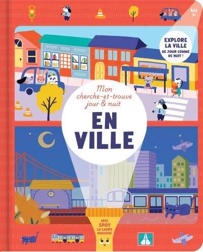 Mon cherche-et-trouve jour et nuit : En ville