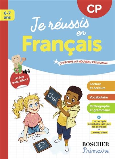 Je réussis en français, CP, 6-7 ans Je réussis en français, CP, 6-7 ans