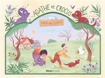 Agathe et Crocus : dinos des champs