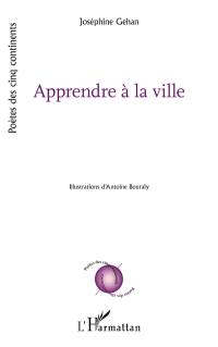 Apprendre à la vile