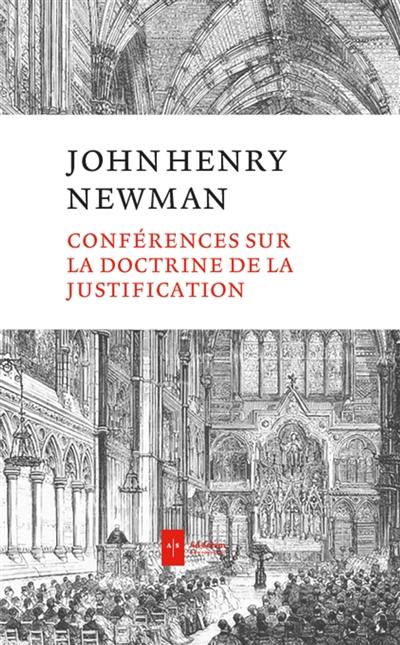 Conférences sur la doctrine de la justification Conférences sur la doctrine de la justification