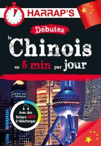 Débutez le chinois en 5 min par jour