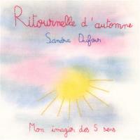 Ritournelle d'automne : mon imagier des 5 sens
