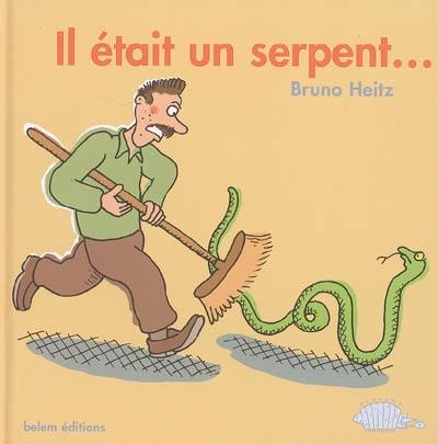 Il était un serpent Il était un serpent