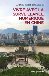 Vivre avec la surveillance numérique en Chine : imaginaires de la technologie, de la vie privée et de la gouvernance