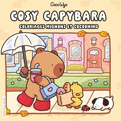 Cozy capybara : coloriages mignons et cocooning