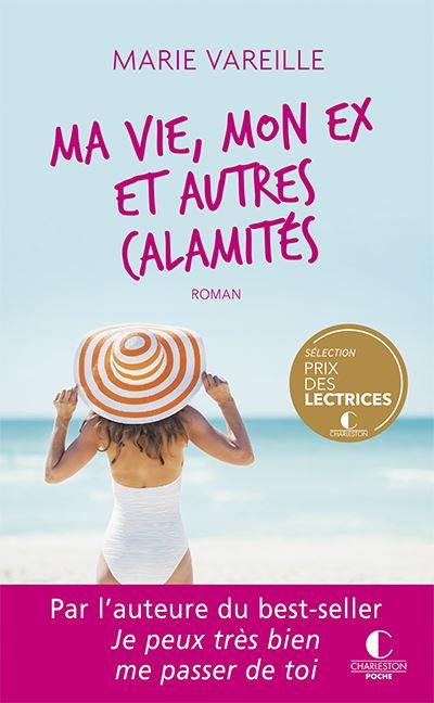 Ma vie, mon ex et autres calamités Ma vie, mon ex et autres calamités