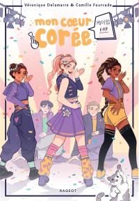 Mon coeur Corée. K-pop