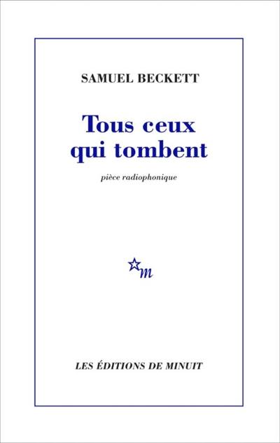 Tous ceux qui tombent : pièce radiophonique