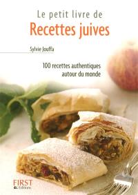 Le petit livre de recettes juives : 100 recettes authentiques autour du monde Le petit livre de recettes juives : 100 recettes authentiques autour du monde