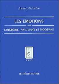 Les émotions dans l'histoire, ancienne et moderne