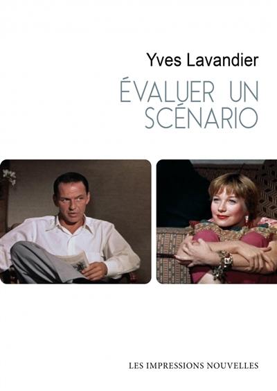 Evaluer un scénario Evaluer un scénario