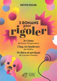 3 romans pour rigoler
