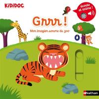 Grrr ! : mon imagier sonore du zoo