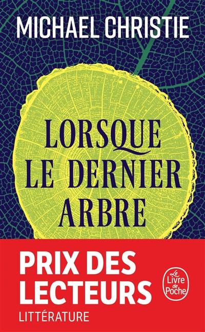 Lorsque le dernier arbre Lorsque le dernier arbre