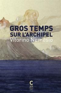 Gros temps sur l'archipel