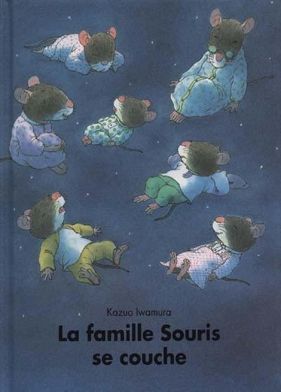 La famille Souris se couche La famille Souris se couche