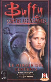 Buffy contre les vampires. Vol. 17. Le miroir des ténébres