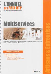 L'annuel des prix BTP 2014 : tous les prix pour la construction et la rénovation : multiservices