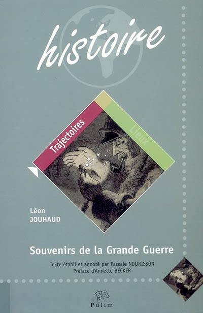 Souvenirs de la Grande Guerre Souvenirs de la Grande Guerre