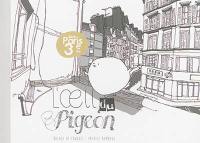 L'oeil du pigeon : dans Paris 3e arr. : balade de croquis