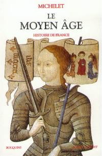 Le Moyen Age : histoire de France