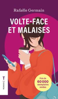 Volte-face et malaises