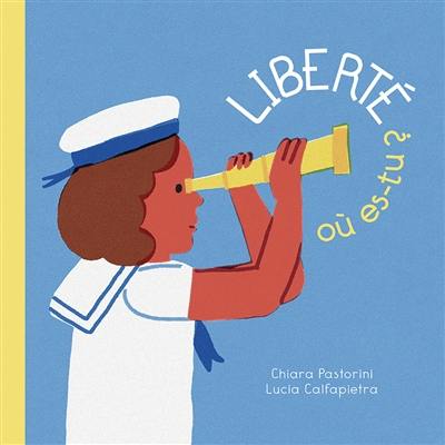 Liberté où es-tu ? Liberté où es-tu ?