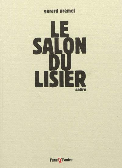 Le salon du lisier : satire