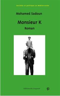 Monsieur K Monsieur K