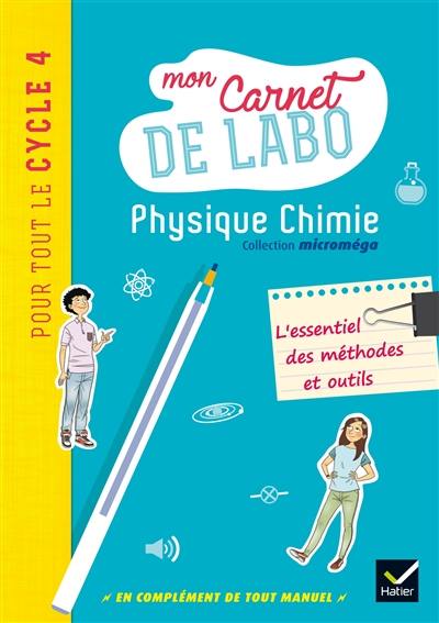 Physique chimie pour tout le cycle 4 : mon carnet de labo