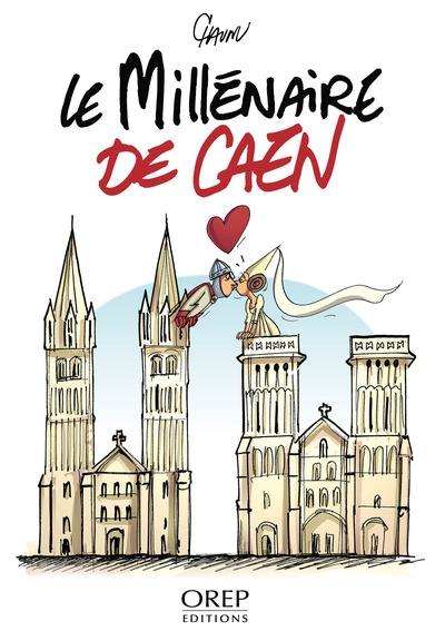 Le millénaire de Caen