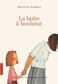 La boîte à bonheur