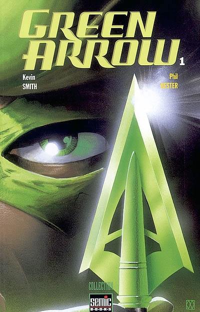 Green Arrow. Carquois. Vol. 1 Green Arrow. Carquois. Vol. 1