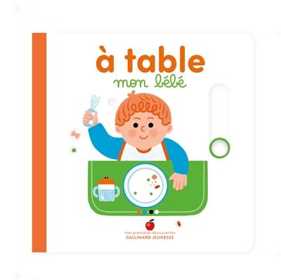 A table mon bébé A table mon bébé