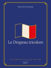 Le drapeau tricolore