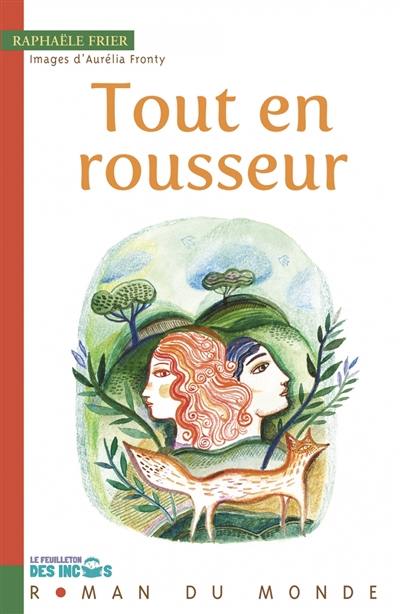 Tout en rousseur Tout en rousseur
