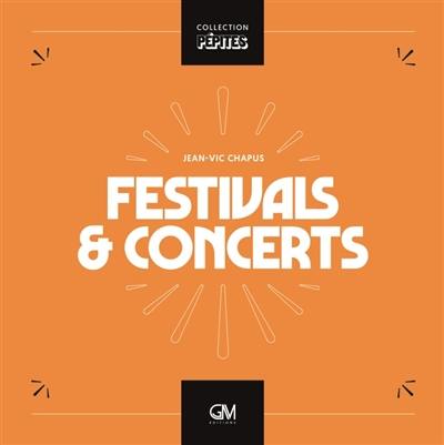 Festivals & concerts Festivals & concerts