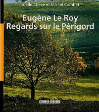 Eugène Le Roy, regards sur le Périgord