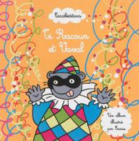 Ti Racoun. Ti Racoun et Vaval
