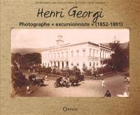 Henri Georgi : photographe "excursionniste" (1852-1891)