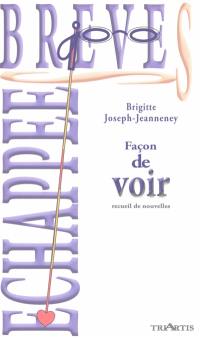 Façon de voir : recueil de nouvelles