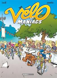 Les vélomaniacs. Vol. 1