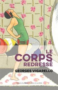 Le corps redressé